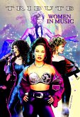 Tribute: Women in Music: Olivia Newton-John, Whitney Houston, Donna Summer & Selena Quintanilla Pérez (eBook, PDF)