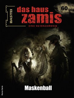 Das Haus Zamis 60 (eBook, ePUB) - Dee, Logan; Kleudgen, Jörg; Vandis, Dario