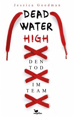 Deadwater High – Den Tod im Team (eBook, ePUB) - Goodman, Jessica