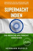 Supermacht Indien - Die indische Weltmacht verstehen (eBook, ePUB)