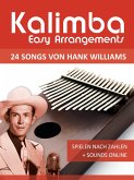 Kalimba Easy Arrangements - 24 Songs by Hank Williams (eBook, ePUB)