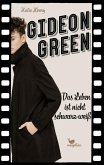Gideon Green - Das Leben ist nicht schwarz-weiß (eBook, ePUB)
