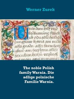 The noble Polish family Warnia. Die adlige polnische Familie Warnia. (eBook, ePUB)