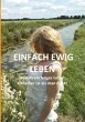 Einfach ewig leben (eBook, ePUB) - Bild 1