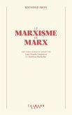 Le Marxisme de Marx (eBook, ePUB) Le Marxisme de Marx (eBook, ePUB)