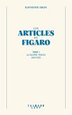 Les articles du Figaro - volume 1 (eBook, ePUB) Les articles du Figaro - volume 1 (eBook, ePUB)