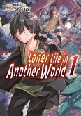 Loner Life in Another World 1 (Loner Life in Another World (manga), #1) (eBook, ePUB) Loner Life in Another World 1 (Loner Life in Another World (manga), #1) (eBook, ePUB)