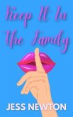 Keep It In The Family (eBook, ePUB)