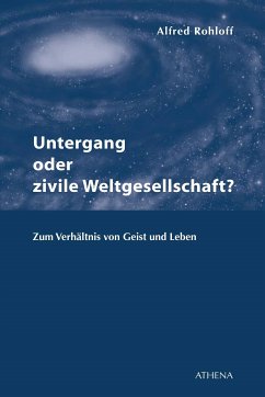 Untergang oder zivile Weltgesellschaft? (eBook, PDF) - Rohloff, Alfred