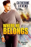 Where He Belongs (Mayport Pack, #2) (eBook, ePUB)
