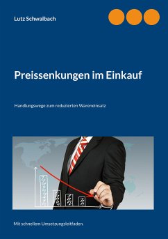 Preissenkungen im Einkauf (eBook, ePUB) - Schwalbach, Lutz