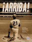 ¡Arriba! La heroica vida de Roberto Clemente (eBook, ePUB) ¡Arriba! La heroica vida de Roberto Clemente (eBook, ePUB)
