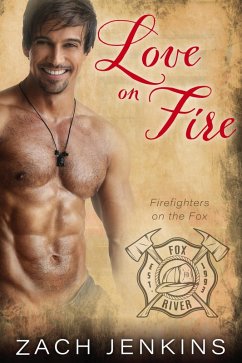 Love on Fire (Firefighters on the Fox, #1) (eBook, ePUB) - Jenkins, Zach