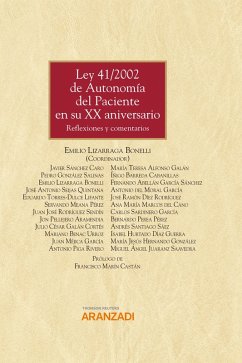 Ley 41/2002 de Autonomía del Paciente en su XX aniversario (eBook, ePUB) - Lizarraga Bonelli, Emilio
