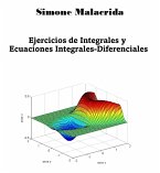 Ejercicios de Integrales y Ecuaciones Integrales-Diferenciales (eBook, ePUB)