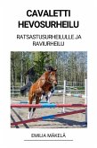 Cavaletti Hevosurheilu (Ratsastusurheilulle ja Raviurheilu) (eBook, ePUB)