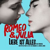 Romeo & Julia-Liebe Ist Alles (Das Musical)
