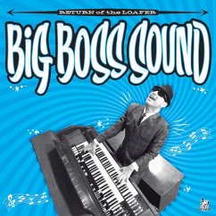Return Of The Loafer (+Download) - Big Boss Sound