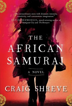 The African Samurai (eBook, ePUB) - Shreve, Craig