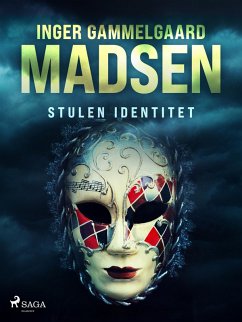 Stulen identitet (eBook, ePUB) - Madsen, Inger Gammelgaard