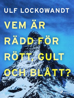 Cover Vem är rädd för rött, gult och blått? (eBook, ePUB)