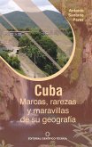 Cuba: Marcas, rarezas y maravillas de su geografía (eBook, ePUB)