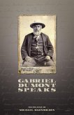 Gabriel Dumont Speaks 2nd Edition (eBook, ePUB) Gabriel Dumont Speaks 2nd Edition (eBook, ePUB)