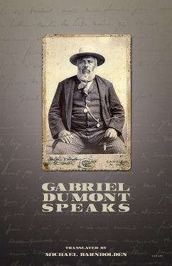 Cover Gabriel Dumont Speaks 2nd Edition (eBook, ePUB)