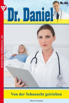 Dr. Daniel 66 - Arztroman (eBook, ePUB) - Francoise, Marie
