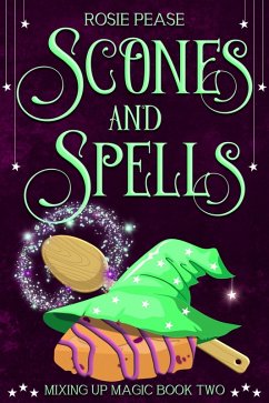Cover Scones and Spells (Mixing Up Magic, #2) (eBook, ePUB)