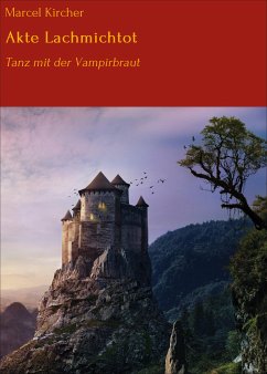 Akte Lachmichtot (eBook, ePUB) - Kircher, Marcel