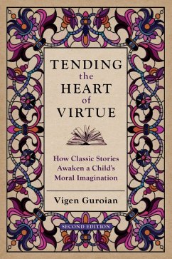 Tending the Heart of Virtue (eBook, ePUB) - Guroian, Vigen