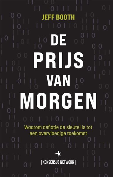 De Prijs van Morgen (eBook, ePUB) De Prijs van Morgen (eBook, ePUB)