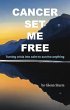 Cancer Set Me Free (eBook, ePUB) - Bild 1