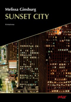 Sunset City (eBook, ePUB) - Ginsburg, Melissa