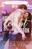 How To Tempt A Crook (Crooked In Love, #1) (eBook, ePUB)