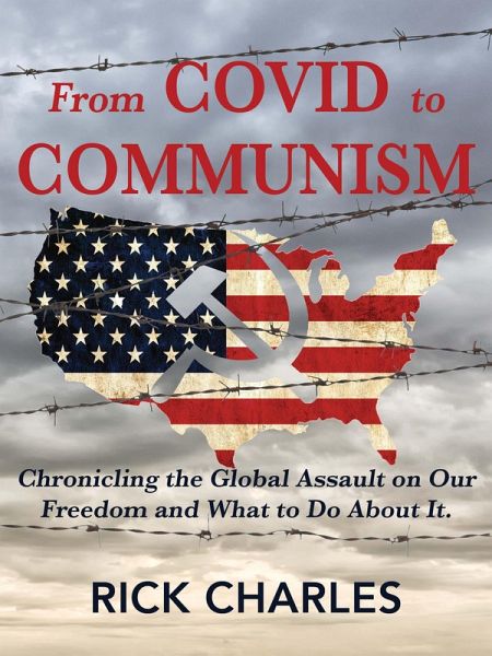 From Covid To Communism (eBook, ePUB) From Covid To Communism (eBook, ePUB)