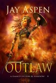 Outlaw (A Dance of Fire & Shadow, #6) (eBook, ePUB)
