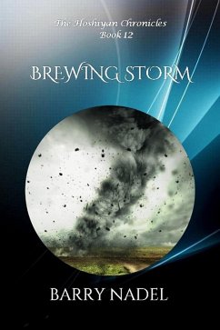 Brewing Storm (Hoshiyan Chronicles, #12) (eBook, ePUB) - Nadel, Barry