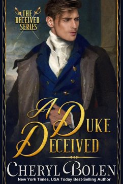 A Duke Deceived (The Deceived Series, #1) (eBook, ePUB) - Bolen, Cheryl