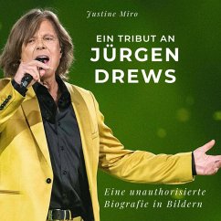 Ein Tribut an Jürgen Drews - Miro, Justine