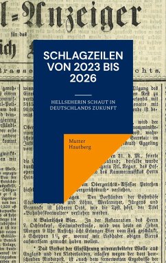 Schlagzeilen von 2023 bis 2026 - Hautberg, Mutter