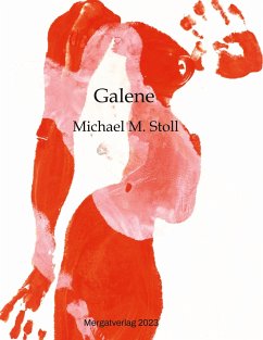 Galene - Stoll, Michael M.