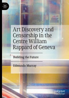Art Discovery and Censorship in the Centre William Rappard of Geneva - Murray, Edmundo