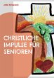 Christliche Impulse für Senioren - Bild 1
