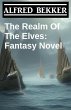 The Realm Of The Elves: Fantasy Novel... - Bild 1