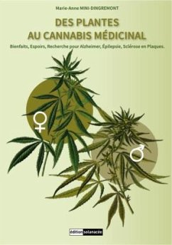 Des plantes au cannabis médicinal - Mini-Dingremont, Marie-Anne