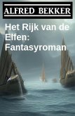 Het Rijk van de Elfen: Fantasyroman (eBook, ePUB)