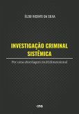 Investigação Criminal Sistêmica (eBook, ePUB)