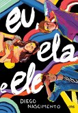 Eu, ela e ele (eBook, ePUB) Eu, ela e ele (eBook, ePUB)